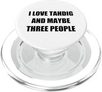 Iran Tahdig Funny I Love Tahdig And Maybe Three People PopSockets PopGrip for MagSafe