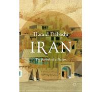 Iran: The Rebirth of a Nation
