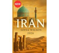 IRAN Travel Guide 2026