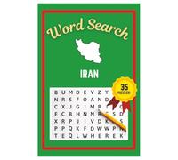 Iran Word Search Puzzle Book: Easy to read print | 6x9 inches | 35 Puzzles, 315 Words, 53 Pages | Gift for Country & Geography Lovers, Vacations, Road Trips, Holidays, & Free Time