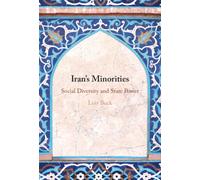 Iran's Minorities : Social Diversity and State Power