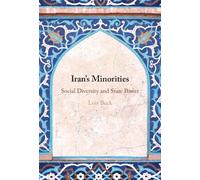 Iran's Minorities: Social Diversity and State Power