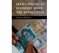 Iran's Political Economy since the Revolution