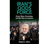 Iran's Qods Force: Proxy Wars, Terrorism, and the War on America
