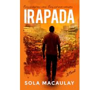 IRAPADA: Every prodigal has a home. Every soul needs redemption.