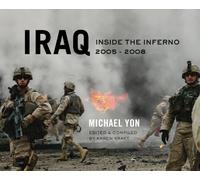 Iraq: Inside the Inferno, 2005-2008