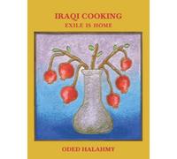 Iraqi Cooking: Exile is Home