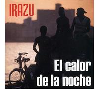 Irazu - El Calor De La Noche