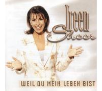 Ireen Sheer - weiI du mein Ieben bist