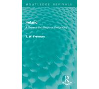Ireland: A General and Regional Geography (Routledge Revivals)