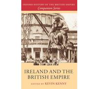 Ireland and the British Empire (Oxford History of the British Empire Companion Series)