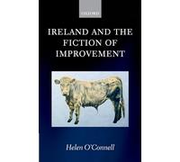 Ireland and the Fiction of Improvement New Book O'Connell, Helen