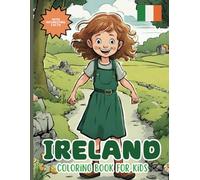 Ireland Coloring Book For Kids: With Interesting Facts