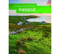 Ireland (Countries Around the World)