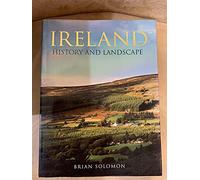 Ireland: History and Landscape
