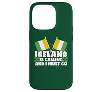 Ireland Is Calling And I Must Go Ireland Saying Case for iPhone 14 Pro