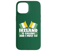 Ireland Is Calling And I Must Go Ireland Saying Case for iPhone 15