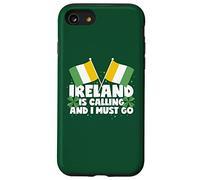 Ireland Is Calling And I Must Go Ireland Saying Case for iPhone SE (2020) / 7 / 8