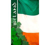 Ireland Notebook: St Patrick's Day Gift / Irish Flag ( Journal / Eireannach Leabhar Notai) (World Cultures)
