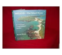 Ireland: Our Island Home - An Aerial Tour Around Ireland's Coastal Counties