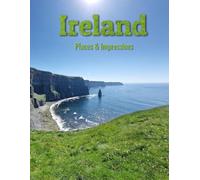Ireland: Places & Impressions