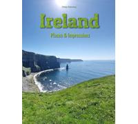 Ireland: Places & Impressions