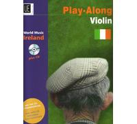 Ireland - Play Along Violin: World Music, Violin with CD or Piano Accompaniment