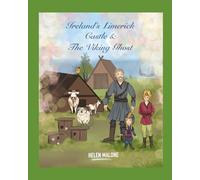 Ireland’s Limerick Castle & The Viking Ghost