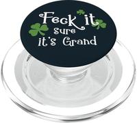 Ireland Slang Irish Swear Feck it sure its grand PopSockets PopGrip for MagSafe