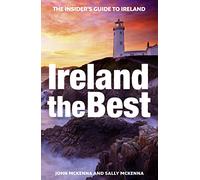 Ireland The Best: The insider’s guide to Ireland