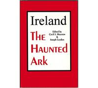 Ireland : The Haunted Ark