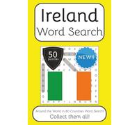 Ireland Word Search Book: Words Search With Easy To Read Print about Ireland, Travel, Culture and More | 6x9 inches, 100 pages | 50 puzzles. Ideal for ... The World in 80 Countries Word Search Books)