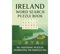 Ireland Word Search Puzzle Book: Word Searches With Easy to Read Print about Ireland| 6x9 Inches 165 Pages | 50+ Puzzles ...