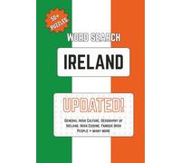 Ireland Word Search Puzzle Book: Word Searches with Easy to Read Print about Irish Culture, Geography of Ireland, Famous Irish People and More | 6x9 ... Puzzles … Fun for Vacations, Home and Family