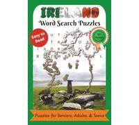 Ireland Word Search Puzzles: Easy to Read Word Search Puzzle Book About Ireland and More | 110 Pages | 50+ Puzzles | 6x9 inches | Perfect for Vacations, Holidays, & Relaxation