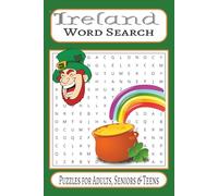 Ireland Word Search: Puzzles For Adults, Seniors & Teens with Easy-To-Read Print about Ireland, The Emerald Isle, Celtic Culture & More | 6x9 inch size, 55 puzzles, 110 pages |