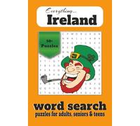 Ireland Word Search: Word Search with Easy to Read Print about Ireland, Irish Culture, Gaelic Language and More | 6x9 inches, 110 pages | 50+ Puzzles... Gift for Vacations, Holidays and Free Times.