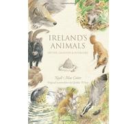 Ireland's Animals: Myths, Legends and Folklore