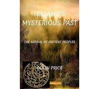 Ireland's Mysterious Past