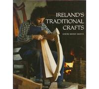 Ireland's Traditional Crafts