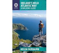 Ireland's Wild Atlantic Way: a Walking Guide 2016