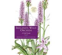 Ireland's Wild Orchids: A Field Guide by Susan Sex (2013-10-15)