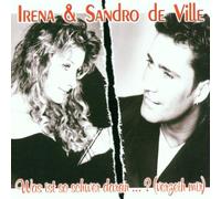 Irena & de Ville,Sandro - Was Ist So Schwer Daran....?