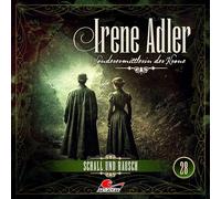 Irene Adler - Sonderermittlerin der Krone - Irene Adler 28 - Schall und Rausch