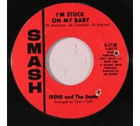 Irene and the Scotts the Chantels - I'm Stuck On My Baby/Indian Giver
