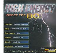 Irene Cara The Hotshots Indeep Rose Laurens Shannon - HlGH ENERGY