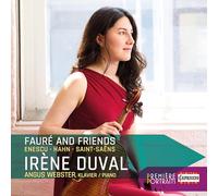 Irene Duval; Angus Webster - Faure and Friends