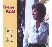 Irene Kral - Just for Now