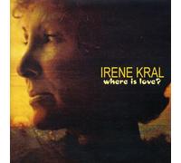 Irene Kral - Where Is Love?