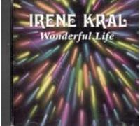 Irene Kral - Wonderful Life (UK Import)